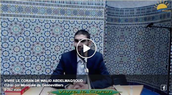 Vivre le Coran Dr Walid Abdelmaqsoud